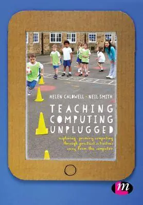 Teaching Computing Unplugged in Primary Schools Gratis Verzending