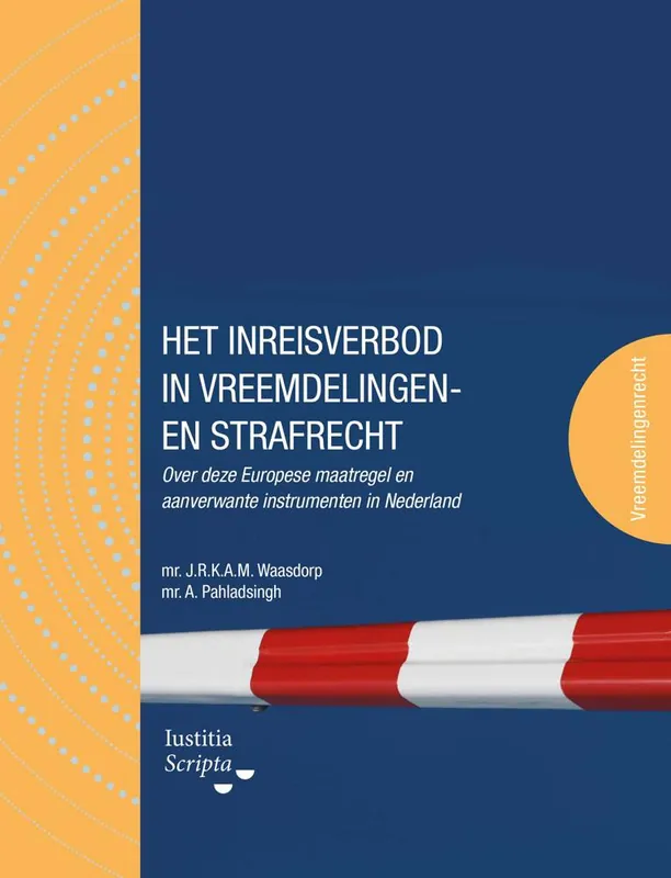 Koopje Het inreisverbod in vreemdelingen- en strafrecht / Druk 1