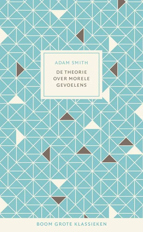 Betaalbaar De theorie over morele gevoelens / Druk 1