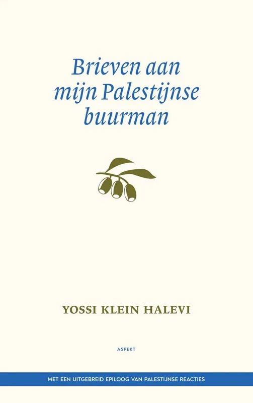 Nu Kopen Brieven aan mijn Palestijnse buurman / Druk 1