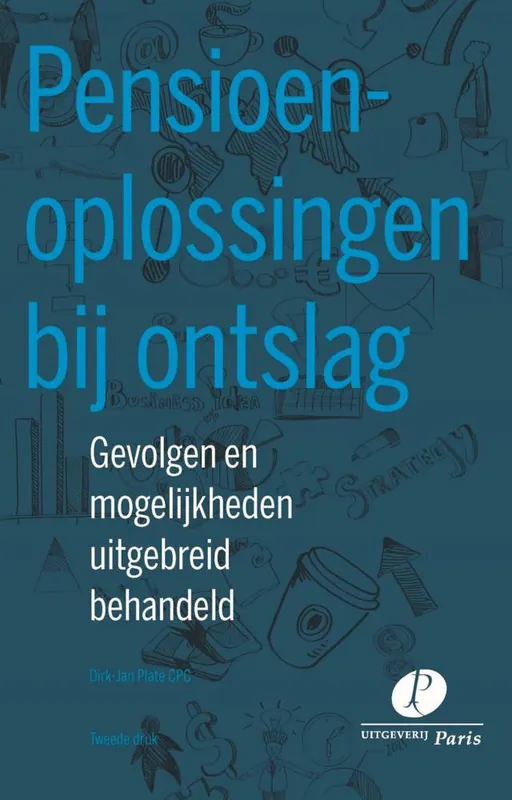 Finale Uitverkoop Pensioenoplossingen bij ontslag / Druk 2