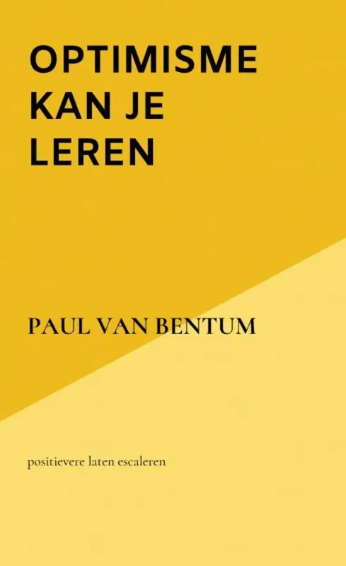 optimisme kan je leren / Druk 1 Laatste Kans