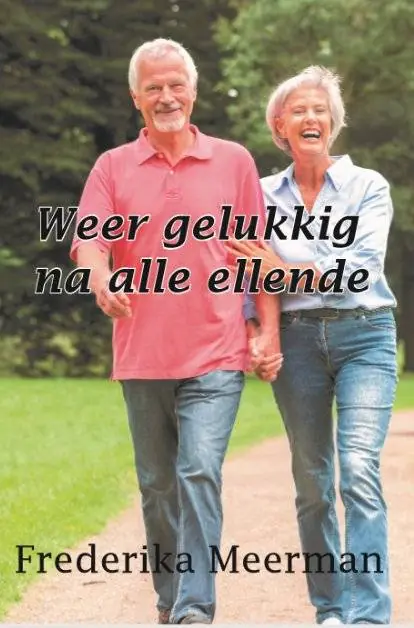 Weer gelukkig na alle ellende / Druk 1 Hoge Kwaliteit