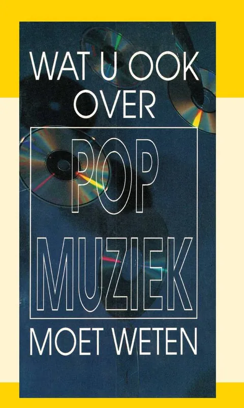 Wat u ook over popmuziek moet weten / Druk 1 Beperkt Aanbod