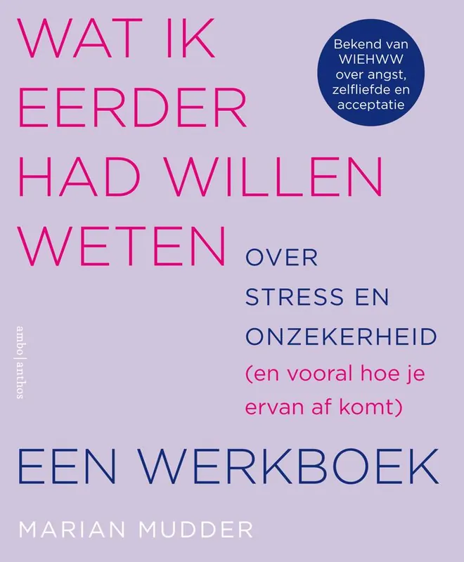 Op = Op Wat ik eerder had willen weten over stress en onzekerheid / Druk 1