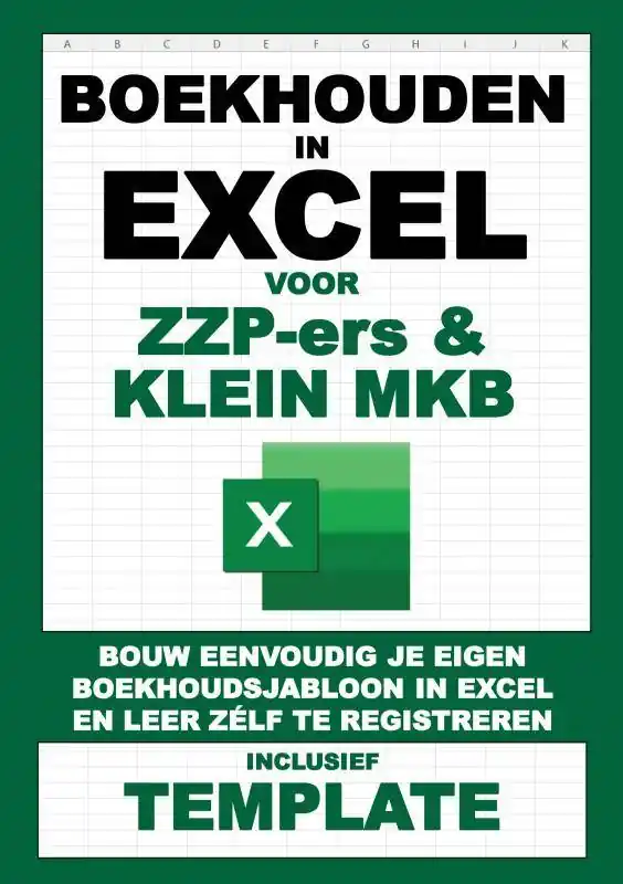 Weekendaanbieding Boekhouden in Excel voor ZZP-ers & klein MKB / Druk 1