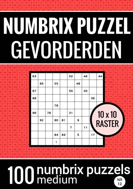 Favoriet Numbrix Puzzel Medium voor Gevorderden - Puzzelboek met 100 Numbrix Puzzels - NR.12 / Druk 1