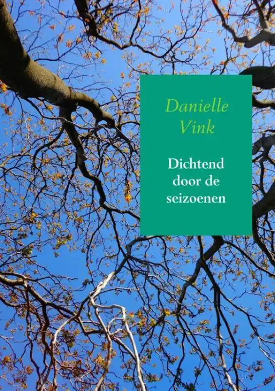 Dichtend door de seizoenen / Druk 1 Dagaanbieding