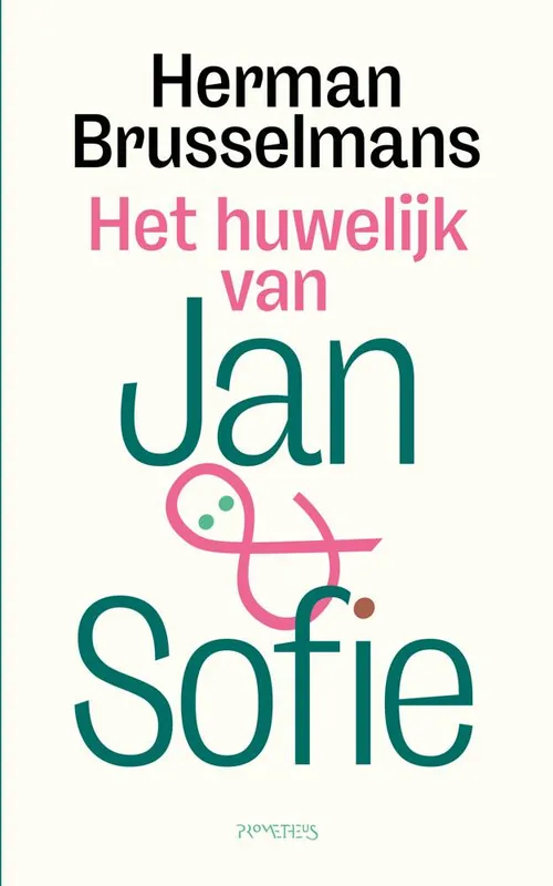 Het huwelijk van Jan en Sofie / Druk 2 Tijdelijk Beschikbaar