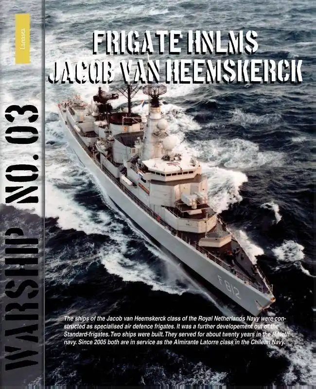 Laatste Versie Frigate HNLMS Jacob van Heemskerck / 1st Edition