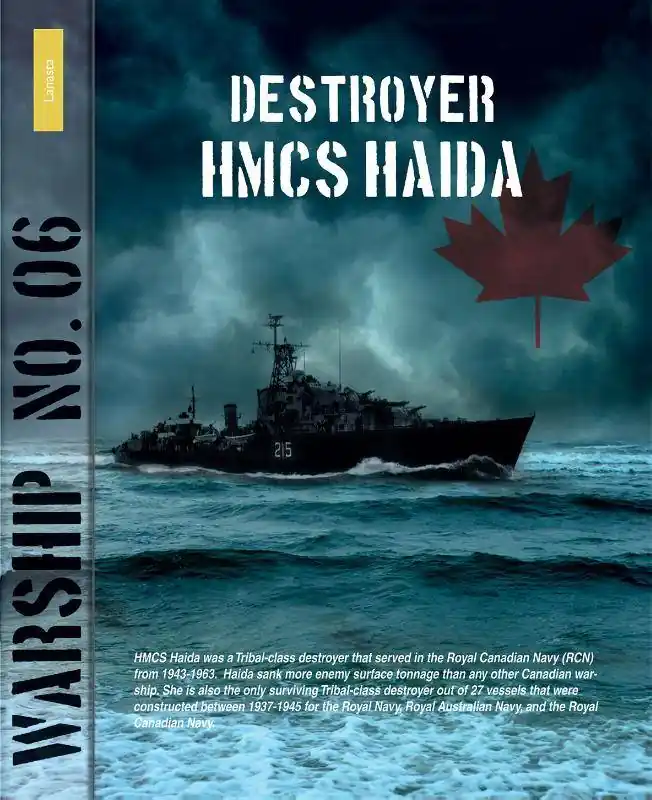 Uitverkoop Destroyer HMCS Haida / 1st Edition