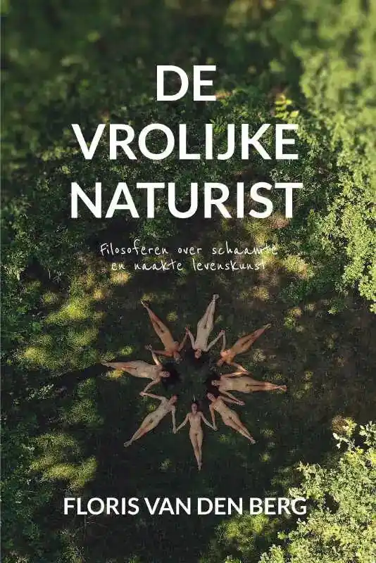 De vrolijke naturist / Druk 1 Direct Verzonden