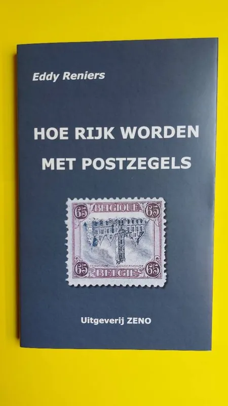 Flitsaanbieding Hoe Rijk worden met Postzegels / Druk 1