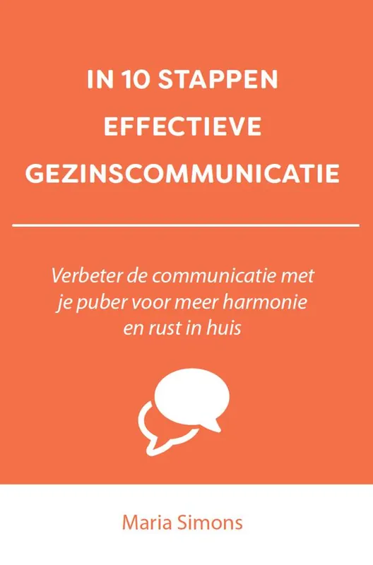 Shop Nu IN 10 STAPPEN EFFECTIEVE GEZINSCOMMUNICATIE / Druk 1
