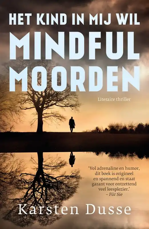 Het kind in mij wil mindful moorden / Druk 1 Meest Verkocht