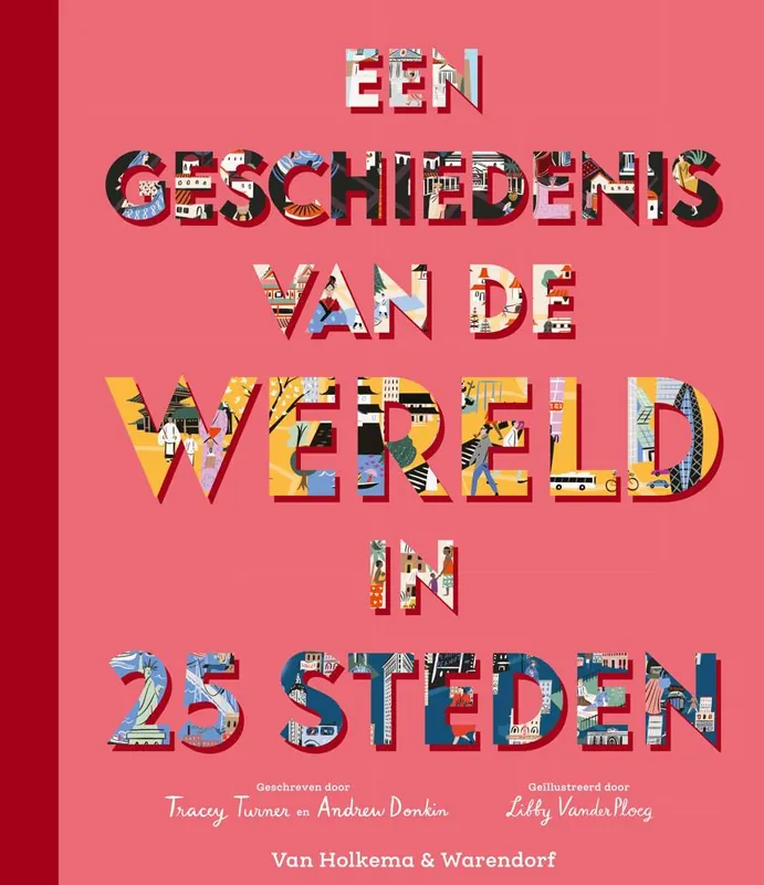 Op = Op Een geschiedenis van de wereld in 25 steden / Druk 1