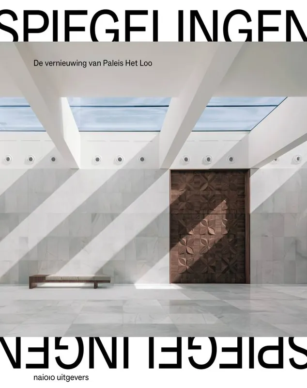 De vernieuwing van Paleis Het Loo / Druk 1 Meest Verkocht