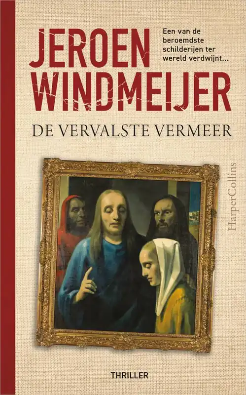 Beperkte Voorraad De vervalste Vermeer / Druk 1