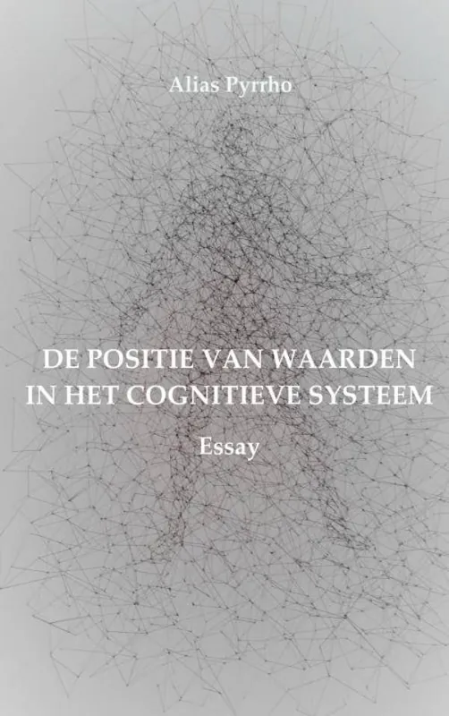 DE POSITIE VAN WAARDEN IN HET COGNITIEVE SYSTEEM / Druk 1 Hete Deal
