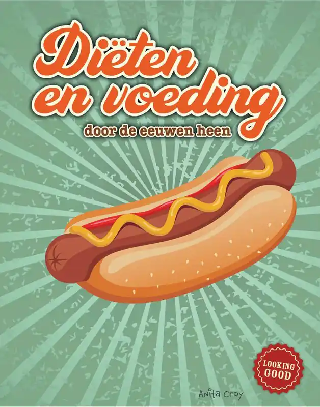 Beperkte Voorraad Diëten en voeding door de eeuwen heen / Druk 1