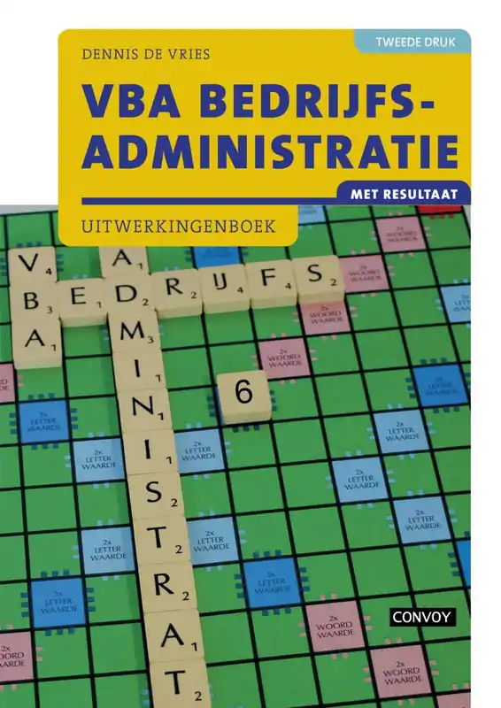 Laatste Kans VBA Bedrijfsadministratie met resultaat 2e druk Uitwerkingenboek / Druk 1