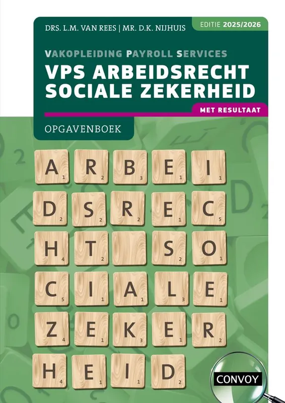 VPS Arbeidsrecht Sociale Zekerheid 2025/2026 Opgavenboek / Druk 1 Goedkoop