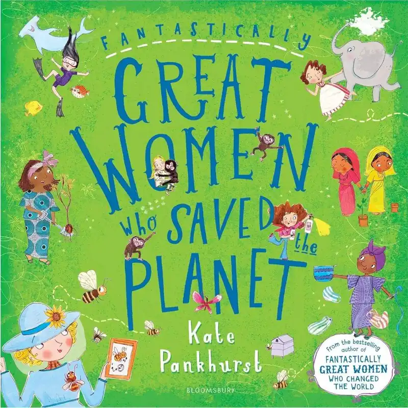 Betrouwbaar Fantastically Great Women Who Saved the Planet