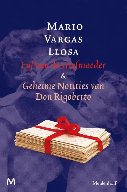 Lof van de stiefmoeder en geheime notities van Don Rigoberto / Druk 1 Meest Verkocht