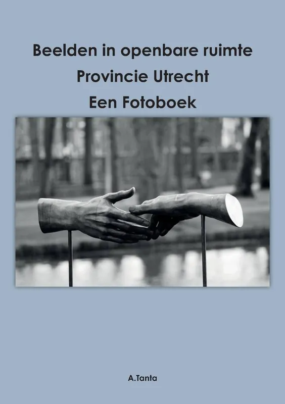 Beelden in openbare ruimte Provincie Utrecht / Druk 1 Premium