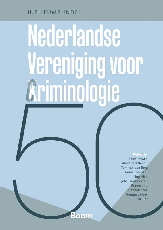 Vijftig jaar Nederlandse Vereniging voor Criminologie / Druk 1 Hete Deal