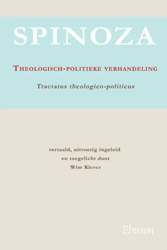 Alleen Vandaag Theologisch-politieke verhandeling / Tractatus theologico-politicus / Druk 1