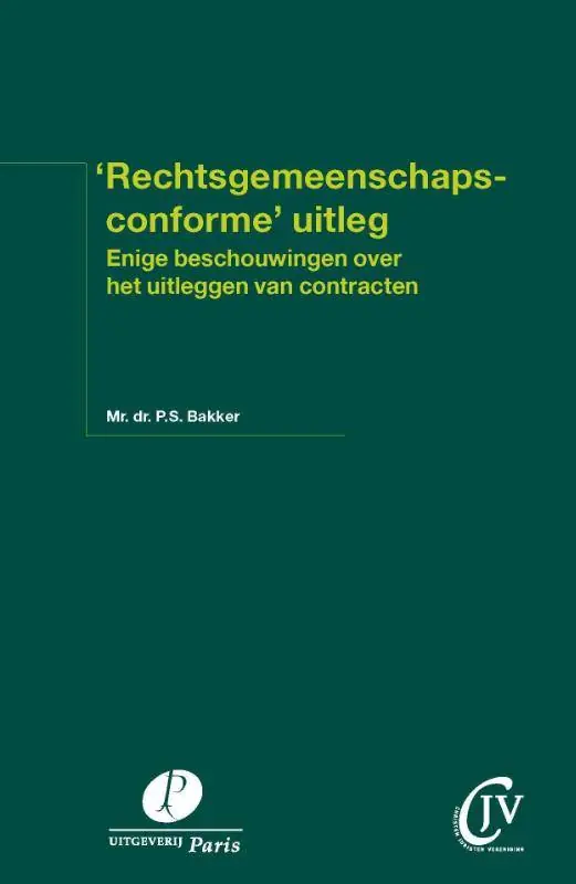 Rechtsgemeenschapsconforme uitleg / Druk 1 Gereduceerde Prijs