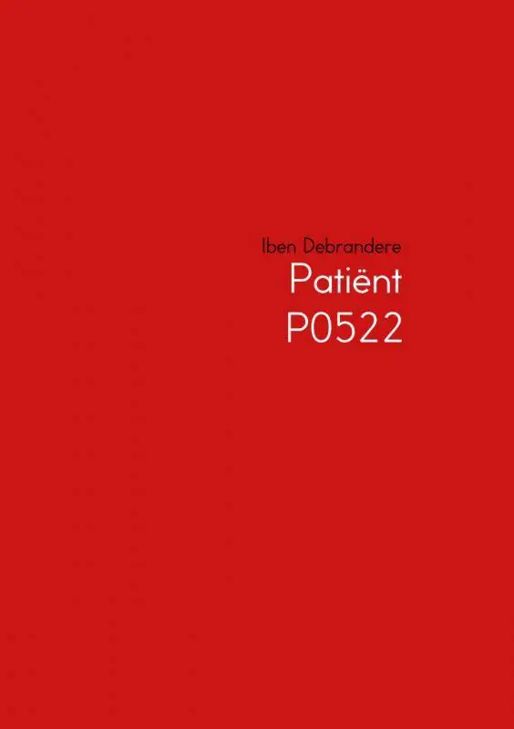 Patiënt P0522 / Druk 1 Betrouwbaar