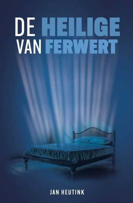 De heilige van Ferwert / Druk 1 Seizoensaanbieding