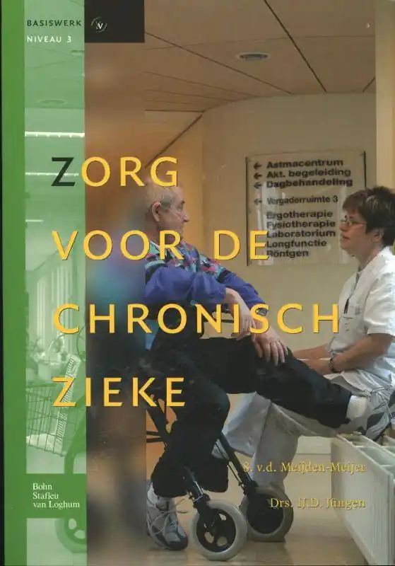 Laatste Versie Zorg voor de chronisch zieke / Druk 1