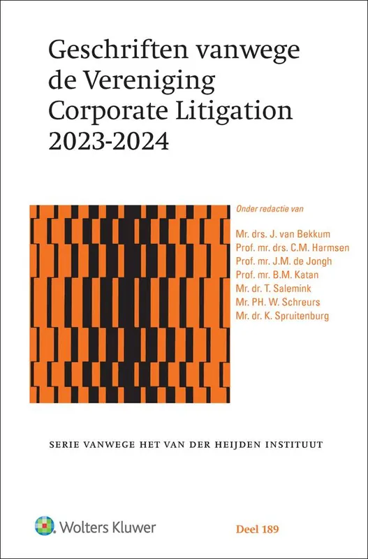 Geschriften vanwege de Vereniging Corporate Litigation 2023-2024 / Druk 1 Beste Prijs