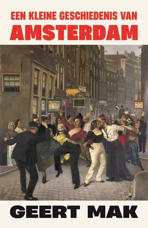 Rechtstreeks Van De Fabrikant Een kleine geschiedenis van Amsterdam / Druk 50