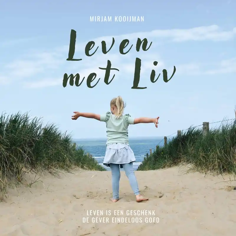 Hoge Kwaliteit Leven met Liv / Druk 1
