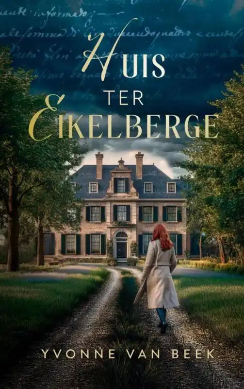 Huis ter Eikelberge / Druk 1 Meest Verkocht