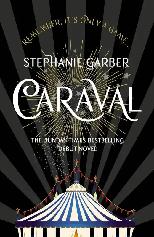Caraval: the mesmerising Sunday Times bestseller Must-Have
